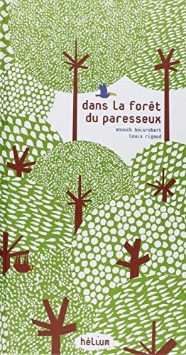 Dans la forêt du paresseux