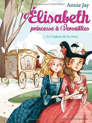 Elisabeth princesse à Versailles T.2