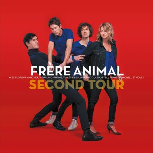 Frère animal second tour