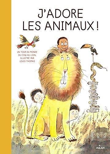 J'adore les animaux !