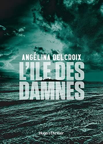 L'Ile des damnés