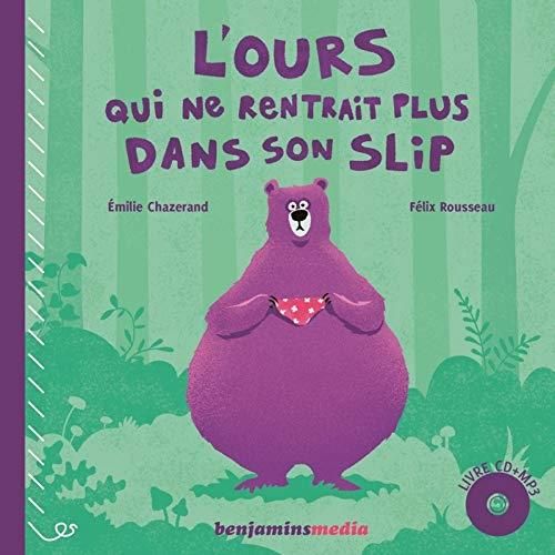 L'Ours qui ne rentrait plus dans son slip
