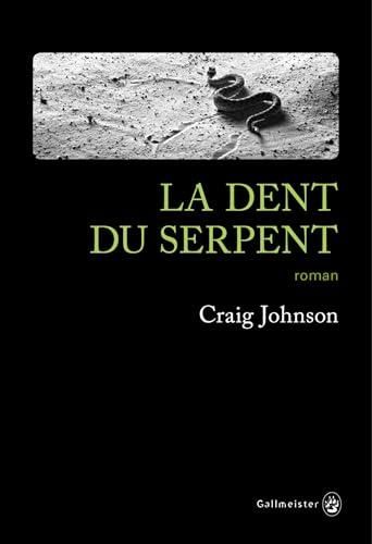 La Dent du serpent