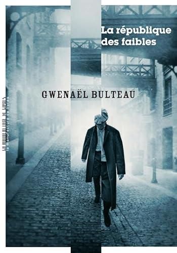 La République des faibles