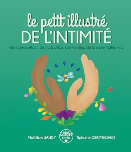 Le Petit illustré des conceptions de l'adoption, des familles, de la parentalité, etc.