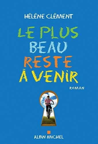 Le Plus beau reste à venir