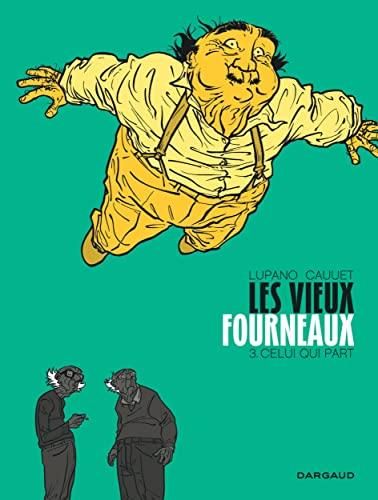 Les Vieux fourneaux 3