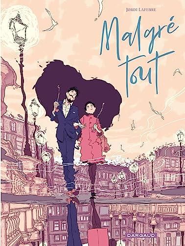 Malgré tout