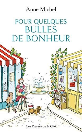 Pour quelques bulles de bonheur